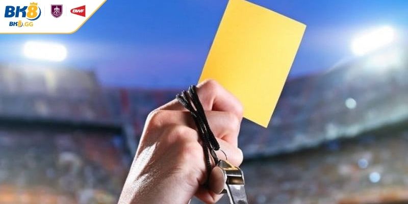 Kèo Thẻ Phạt BK8 Với Thể Loại Và Kinh Nghiệm Soi Kèo Tối Ưu 2 Cược chấp thẻ phạt hấp dẫn